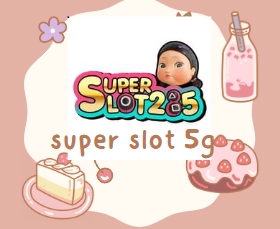 super slot 5g